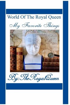 World Of The Royal Queen - My Favorite Things - Queen, The Royal