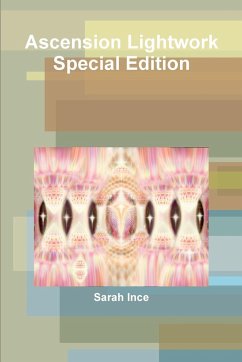 Ascension Lightwork Special Edition - Ince, Sarah