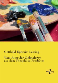 Vom Alter der Oelmalerey - Lessing, Gotthold Ephraim
