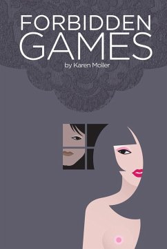 Forbidden Games - Moller, Karen