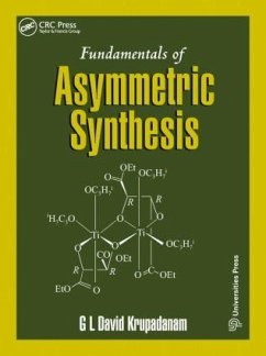 Fundamentals of Asymmetric Synthesis - Krupadanam, G L David