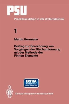 Beitrag zur Berechnung von Vorgängen der Blechumformung mit der Methode der Finiten Elemente - Herrmann, Martin