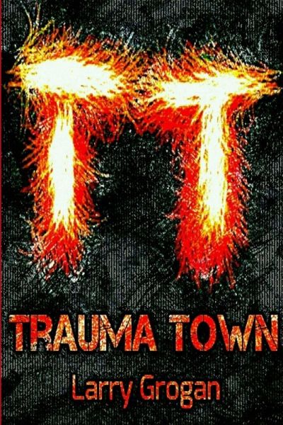 Trauma Town Trauma Town