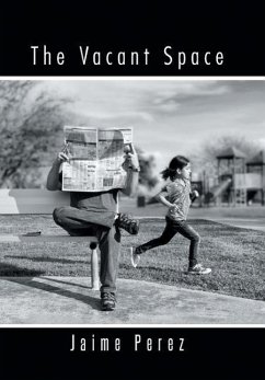 The Vacant Space - Perez, Jaime