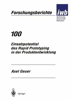 Einsatzpotential des Rapid Prototyping in der Produktentwicklung - Geuer, Axel