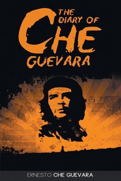 The Diary of Che Guevara - Guevara, Ernesto Che