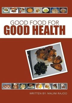 Good Food for Good Health - Rajoo, Malini