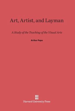 Art, Artist, and Layman - Pope, Arthur