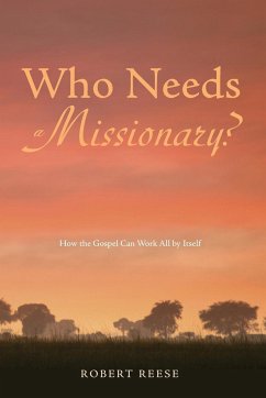 Who Needs a Missionary? - Reese, Robert