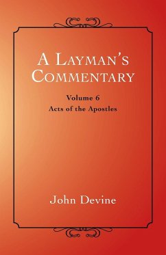 A Layman's Commentary - Devine, John