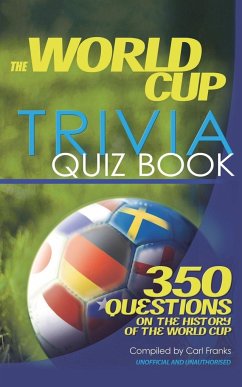 The World Cup Trivia Quiz Book - Franks, Carl