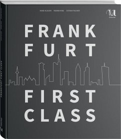 Frankfurt First Class - Knie, Roman;Fischer, Stefan;Klauer, Heike