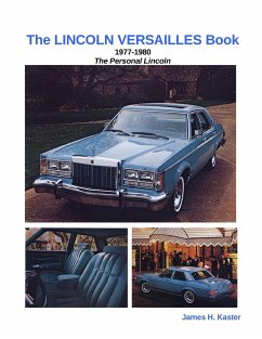 The LINCOLN VERSAILLES Book - Kaster, James