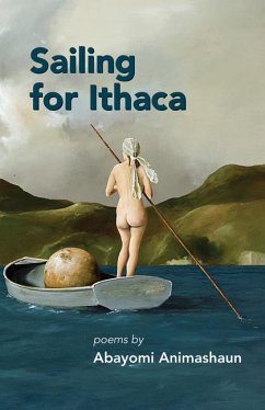 Sailing for Ithaca - Animashaun, Abayomi