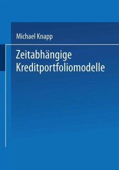 Zeitabhängige Kreditportfoliomodelle - Knapp, Michael