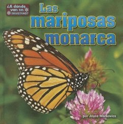Las Mariposas Monarca (Monarch Butterflies) - Markovics, Joyce