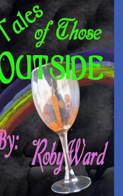 Tales of Those Outside - Ward, Roby