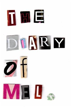 The Diary of Mel - Tobias, Melissa