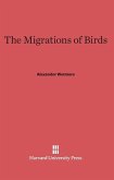 The Migrations of Birds