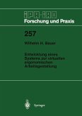 Entwicklung eines Systems zur virtuellen ergonomischen Arbeitsgestaltung Entwicklung eines Systems zur virtuellen ergonomischen Arbeitsgestaltung