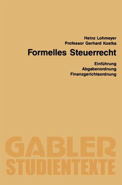 Formelles Steuerrecht - Lohmeyer, Heinz; Kostka, Gerhard