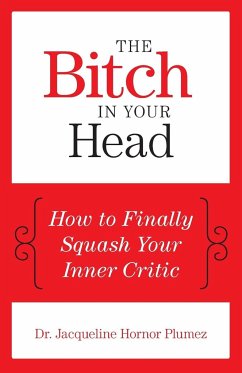 The Bitch in Your Head - Plumez, Jacqueline Hornor
