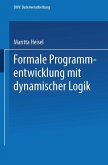 Formale Programmentwicklung mit dynamischer Logik
