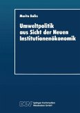 Umweltpolitik aus Sicht der Neuen Institutionenökonomik