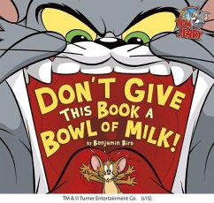 Don't Give This Book a Bowl of Milk! - Bird, Benjamin