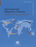 International Migration Policies: Government Views and Priorities: Population Studies, No.342