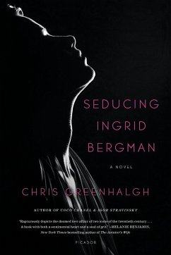 Seducing Ingrid Bergman - Greenhalgh, Chris