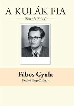 A Kulak Fia - Gyula, Fabos