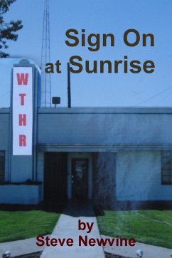 Sign on at Sunrise (Including the Essay a Friendship Forged in Radio)) - Newvine, Steve