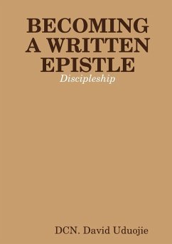 Becoming a Written Epistle - Uduojie, David