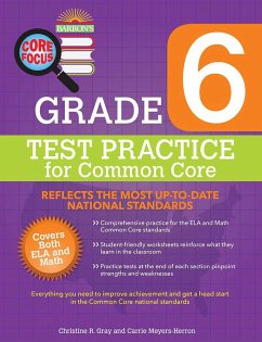 Core Focus Grade 6: Test Practice for Common Core - Gray, Christine R.; Meyers, Carrie