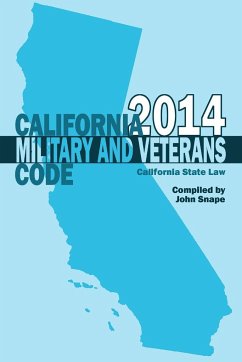 California Military and Veterans Code 2014 - Snape, John