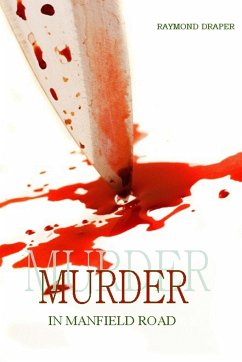 Murder in Manfield Road - Draper, Raymond