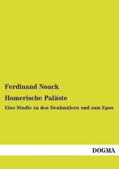 Homerische Paläste - Noack, Ferdinand