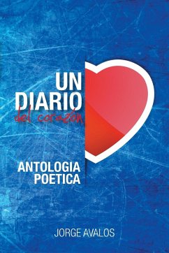 Un Diario Del Corazon - Avalos Delgadillo, Jorge