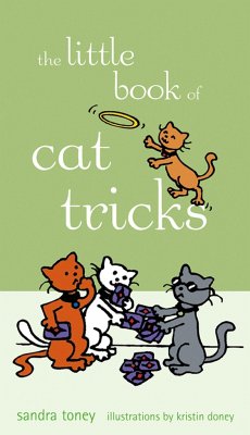 The Little Book of Cat Tricks - Toney, Sandra L