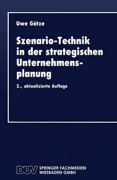 Szenario-Technik in der strategischen Unternehmensplanung - Götze, Uwe