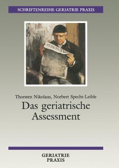 Das geriatrische Assessment - Nikolaus, Thorsten;Specht-Leible, Norbert