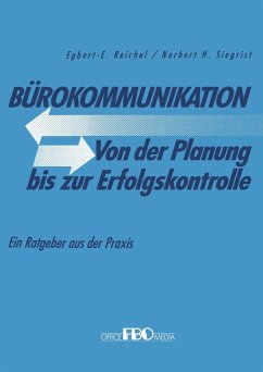 Bürokommunikation Von der Planung bis zur Erfolgskontrolle - Reichel, Egbert;Siegrist, Norbert