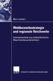 Wettbewerbsstrategie und regionale Reichweite