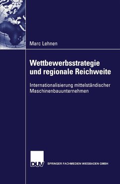 Wettbewerbsstrategie und regionale Reichweite - Lehnen, Marc