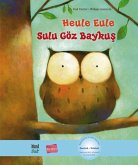 Heule Eule. Deutsch-Türkisch