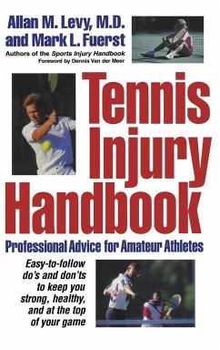 Tennis Injury Handbook - Levy, Allan M; Fuerst, Mark L