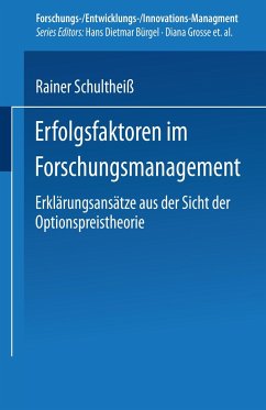 Erfolgsfaktoren im Forschungsmanagement - Schultheiß, Rainer