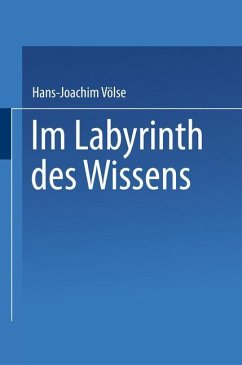 Im Labyrinth des Wissens - Völse, Hans-Joachim