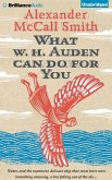 What W. H. Auden Can Do for You